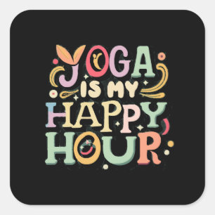 Yoga ist meine Happy Hour Quadratischer Aufkleber