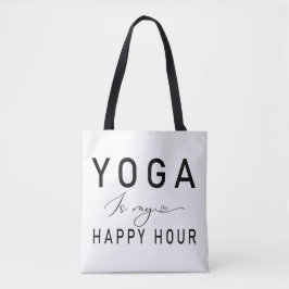 Yoga ist meine Happy Hour Tasche