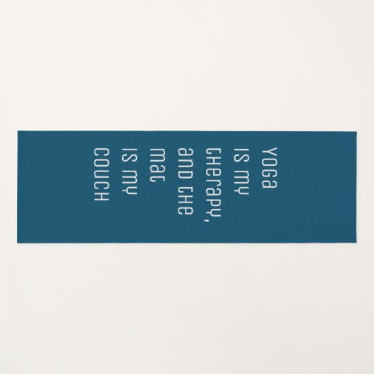 Yoga ist meine Therapie und Mat ist mein Couch Yog Yogamatte (Vorderseite (Horizontal))