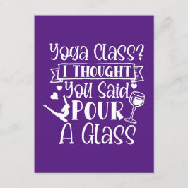 Yoga-Klasse, dachte ich, Sie haben gesagt, um ein Ankündigungspostkarte