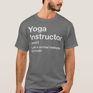 Yoga-Lehrer Definition Gym-Trainer Coach Sport T-Shirt