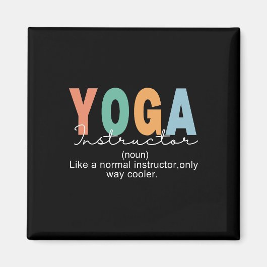 Yoga-Lehrer-Definition Normal Nur Kühler Teac Magnet (Vorne)