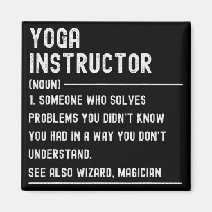 Yoga-Lehrer-Definitions-Shirts Lustiger Jobtitel Magnet