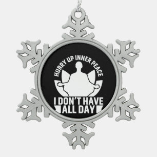 Yoga-Liebhaber Ich habe nicht den ganzen Tag Schneeflocken Zinn-Ornament