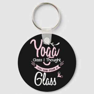 Yoga-Liebhaber Yoga-Klasse Ich dachte, du hättes Schlüsselanhänger