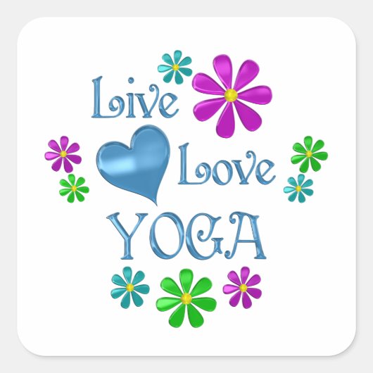 Yoga Live Liebe Quadratischer Aufkleber (Vorderseite)