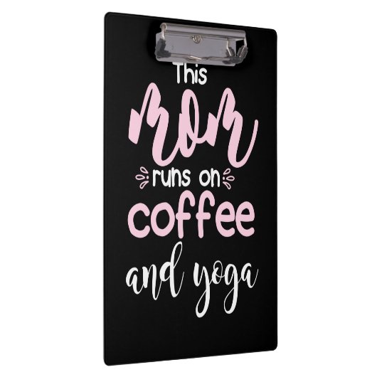 Yoga Lover | Diese Mama läuft auf Kaffee und Yoga Klemmbrett (Rechts)
