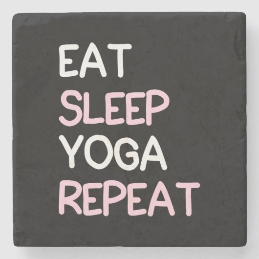 Yoga Lover | Eat Sleep Yoga Repeat Steinuntersetzer (Vorderseite)