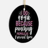 Yoga Lover | I Do Yoga Keramik Ornament (Rechts)