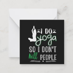 Yoga Lover I Do Yoga Mitteilungskarte