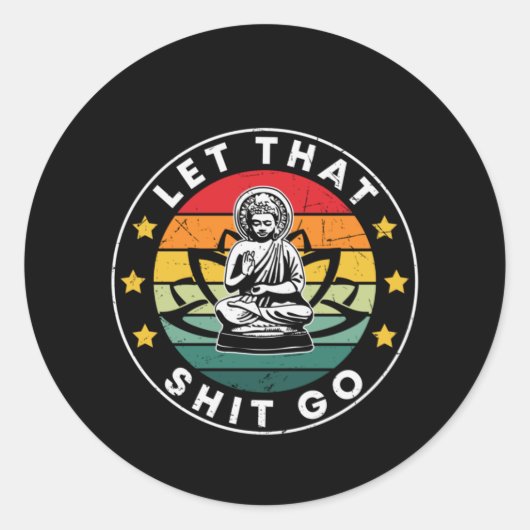 Yoga Lover | Lass, dass die Dinge gehen Yoga Runder Aufkleber (Vorderseite)