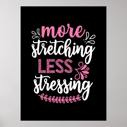 Yoga Lover | Mehr Stretching Poster (Vorne)