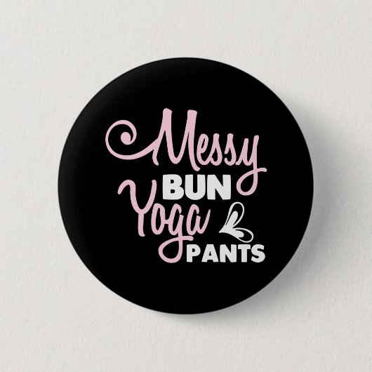 Yoga Lover | Messy Bun Yoga Pants Button (Vorderseite)