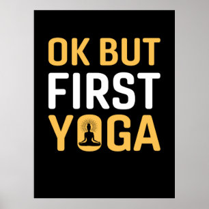 Yoga Lover   Ok Aber First Yoga Poster