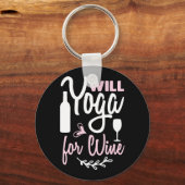 Yoga Lover | Wird Yoga für Wein Schlüsselanhänger (Vorderseite)