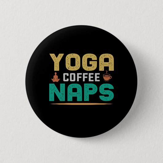 Yoga Lover | Yoga Coffee Nickerchen Button (Vorderseite)