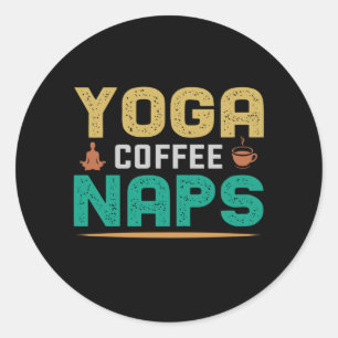 Yoga Lover Yoga Coffee Nickerchen Runder Aufkleber