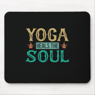 Yoga Lover Yoga heilt das Soul Mousepad