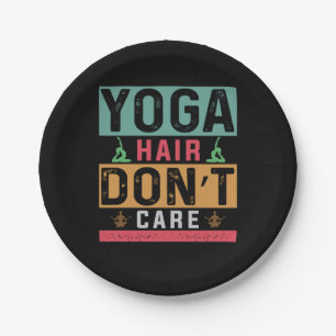 Yoga Lover Yogahaare sind nicht wichtig Pappteller