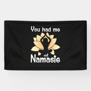 Yoga Lover You Had Me at Namaste Banner
