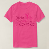 Yoga-Mädchen sind flexibel T-Shirt (Design vorne)