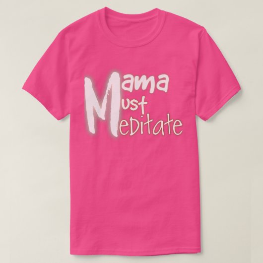 Yoga Mama Meditationszubehör T-Shirt (Design vorne)