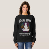 Yoga Mama Sprichwort Sweatshirt (Vorne ganz)