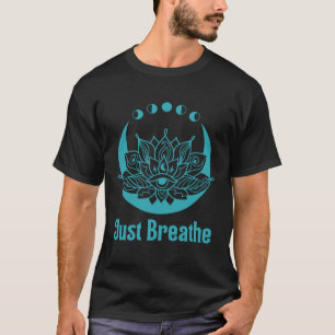 Yoga Meditation Atmen Sie einfach die Mondphase sp T-Shirt