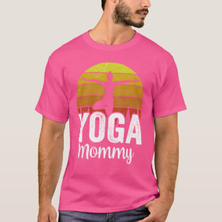 Yoga Mommy Hobby Mama T-Shirt