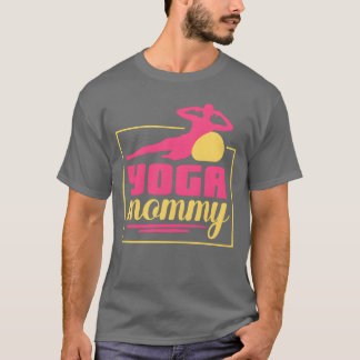 Yoga Mommy Mama Mutter Hobby lustig T-Shirt