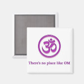 Yoga-Om-Magnet "No Place like Om" Magnet (Vorderseite/Rückseite)