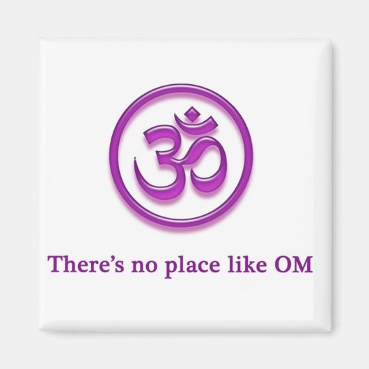 Yoga-Om-Magnet "No Place like Om" Magnet (Vorne)