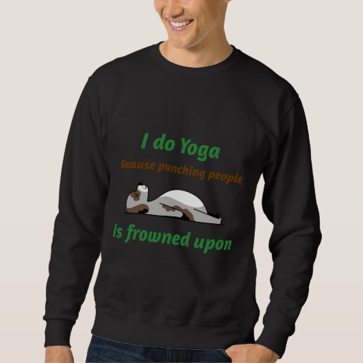 Yoga Punching People Sweatshirt (Vorderseite)