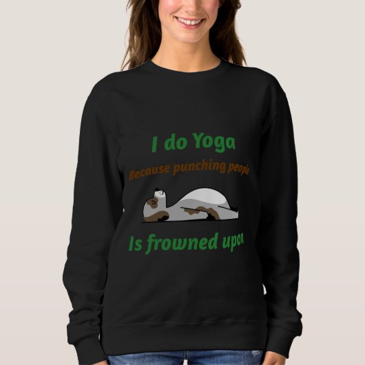Yoga Punching People Sweatshirt (Vorderseite)