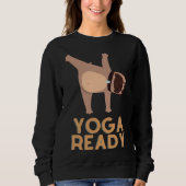 Yoga Ready Dog Sweatshirt (Vorderseite)