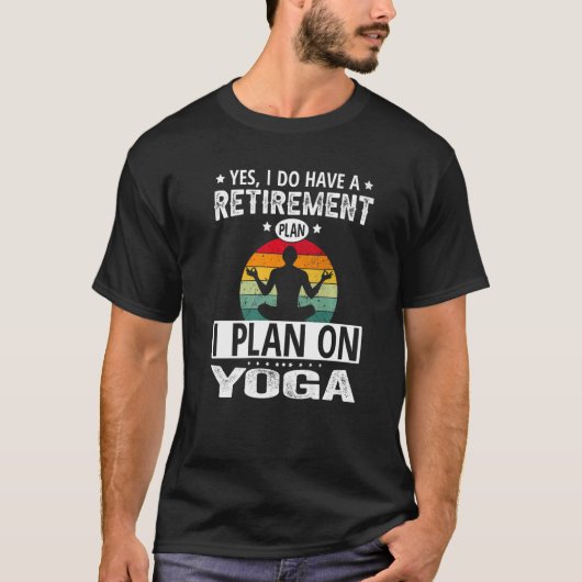 Yoga-Rentenplan T-Shirt (Vorderseite)