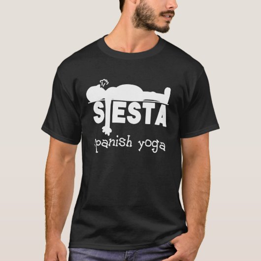 Yoga & Schlafspass Spanisch Siesta T-Shirt (Vorderseite)