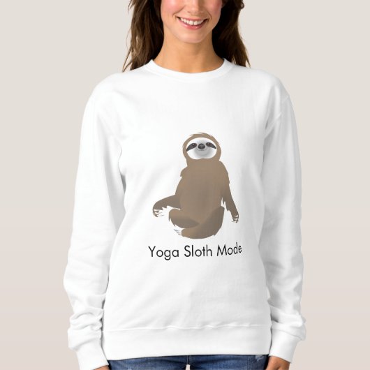 Yoga Sloth Mode Brown Sloth Sweatshirt (Vorderseite)