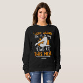 Yoga There Hatha Be A Way Out Of This Mess Sweatshirt (Vorne ganz)