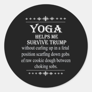 Yoga Trump Cookie Teig Lustige Politik Runder Aufkleber