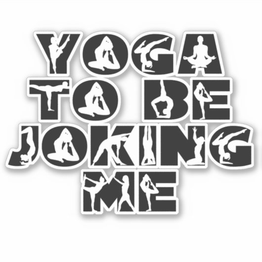 Yoga, um mich zu ersticken aufkleber (Vorderseite)