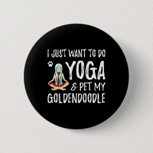 Yoga und Goldendoodle für lustige Hundemutter für  Button