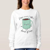 Yoga und Kaffee Sweatshirt (Vorderseite)