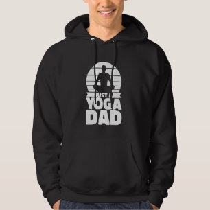 Yoga-Vatertraining - Yoga nur ein Yoga-Vater Hoodie