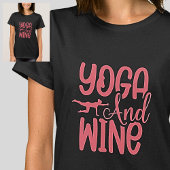 Yoga & Wine Pink auf dem Schwarzen T - Shirt