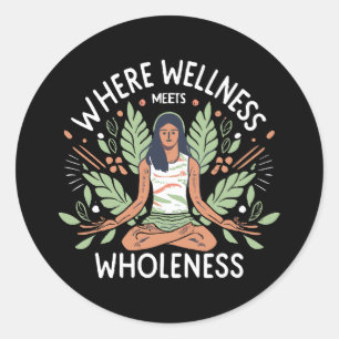 Yoga, wo Wellness auf Ganzheit trifft Runder Aufkleber