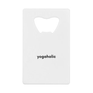 Yogaholic-Yoga-Meditation-Namaste-Fitness-Yogi-Zen Geldbeutel Flaschenöffner