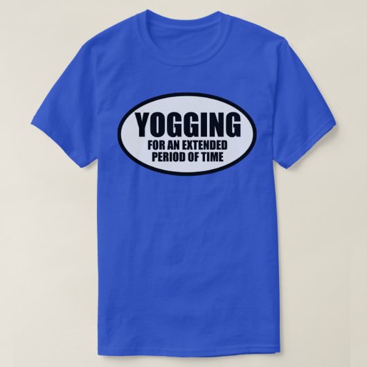 Yogging für längere Zeit T-Shirt (Design vorne)