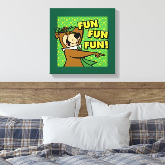 Yogi Bear Fun Fun Fun Leinwanddruck (Insitu (Schlafzimmer))