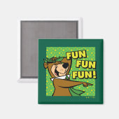 Yogi Bear Fun Fun Fun Magnet (Vorderseite/Rückseite)